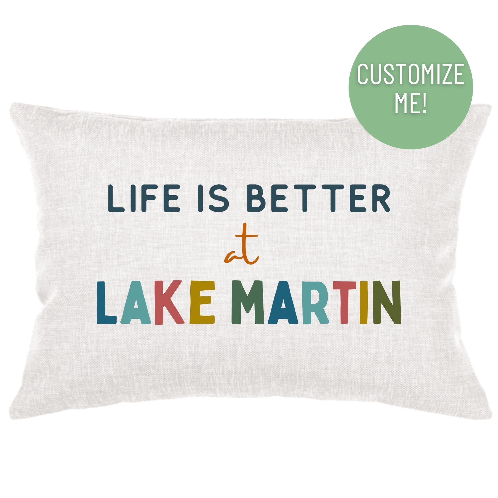 Life is Better Custom Lake Lumbar Pillow Throw Pillow - Southern Sisters