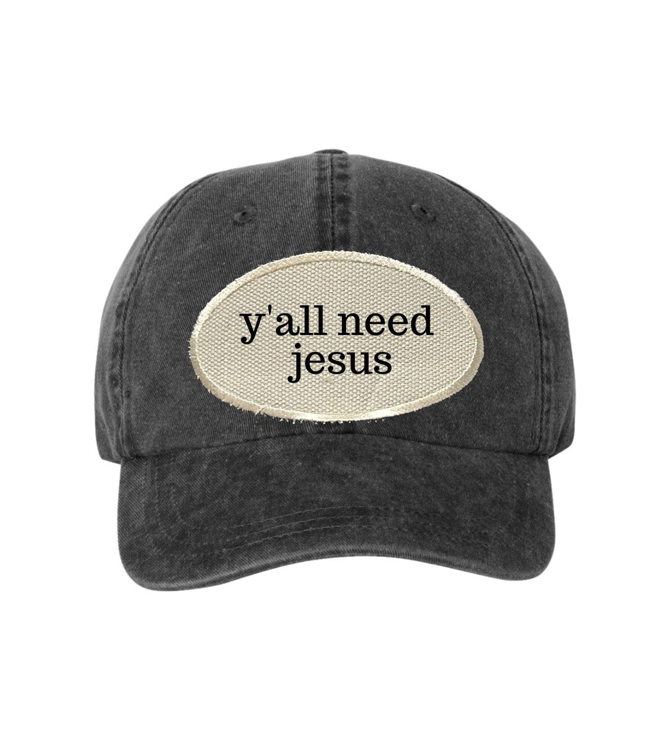 Y'all Need Jesus Ball Cap