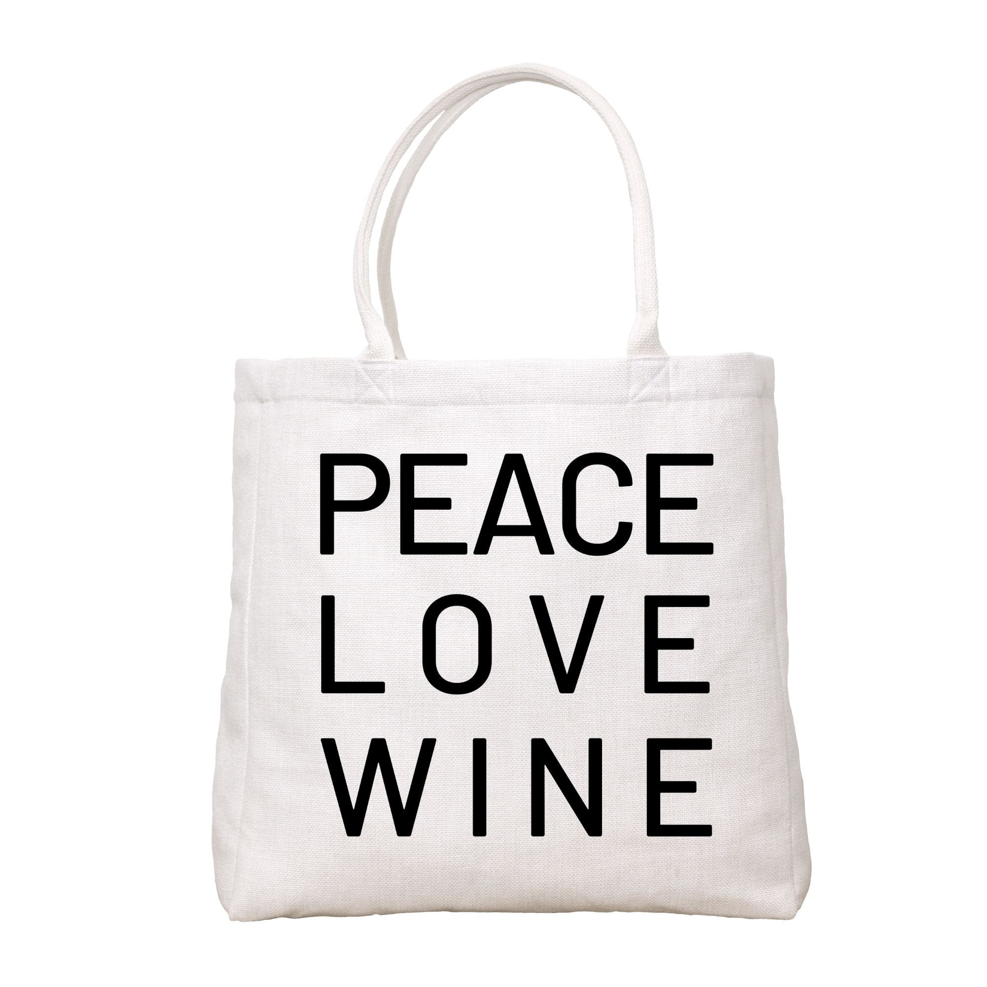 Peace Love Wine Tote Bag