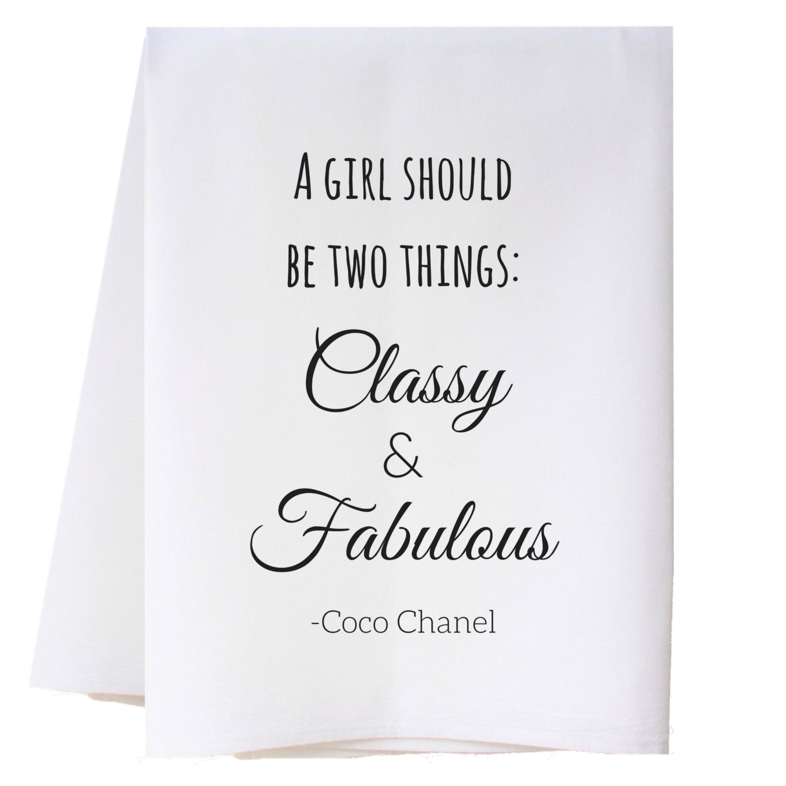 Classy & Fabulous Kitchen Towel Kitchen Towels - Southern Sisters