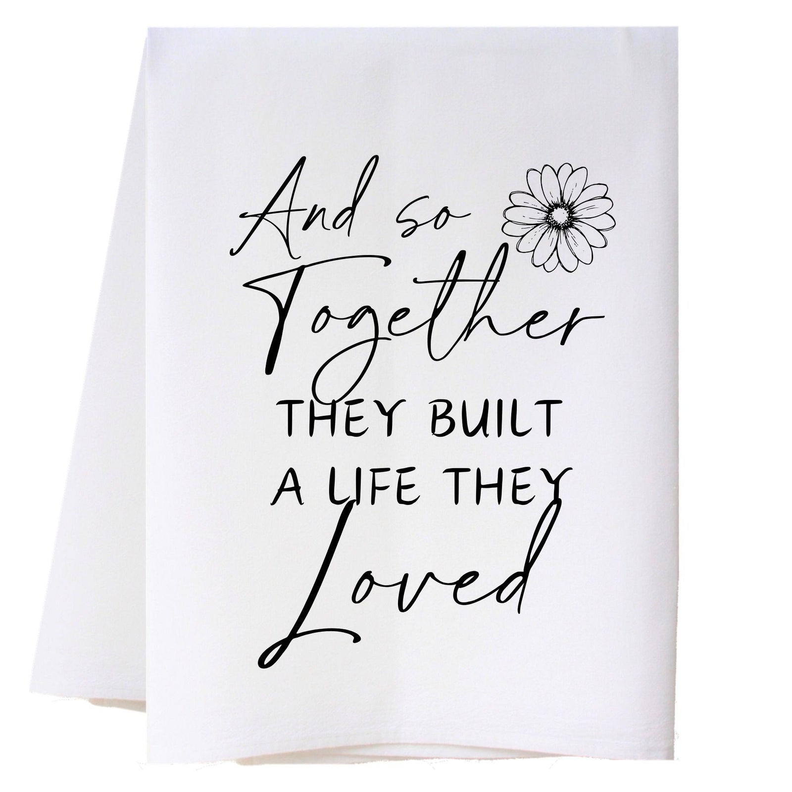 A Life They Loved Kitchen Towel