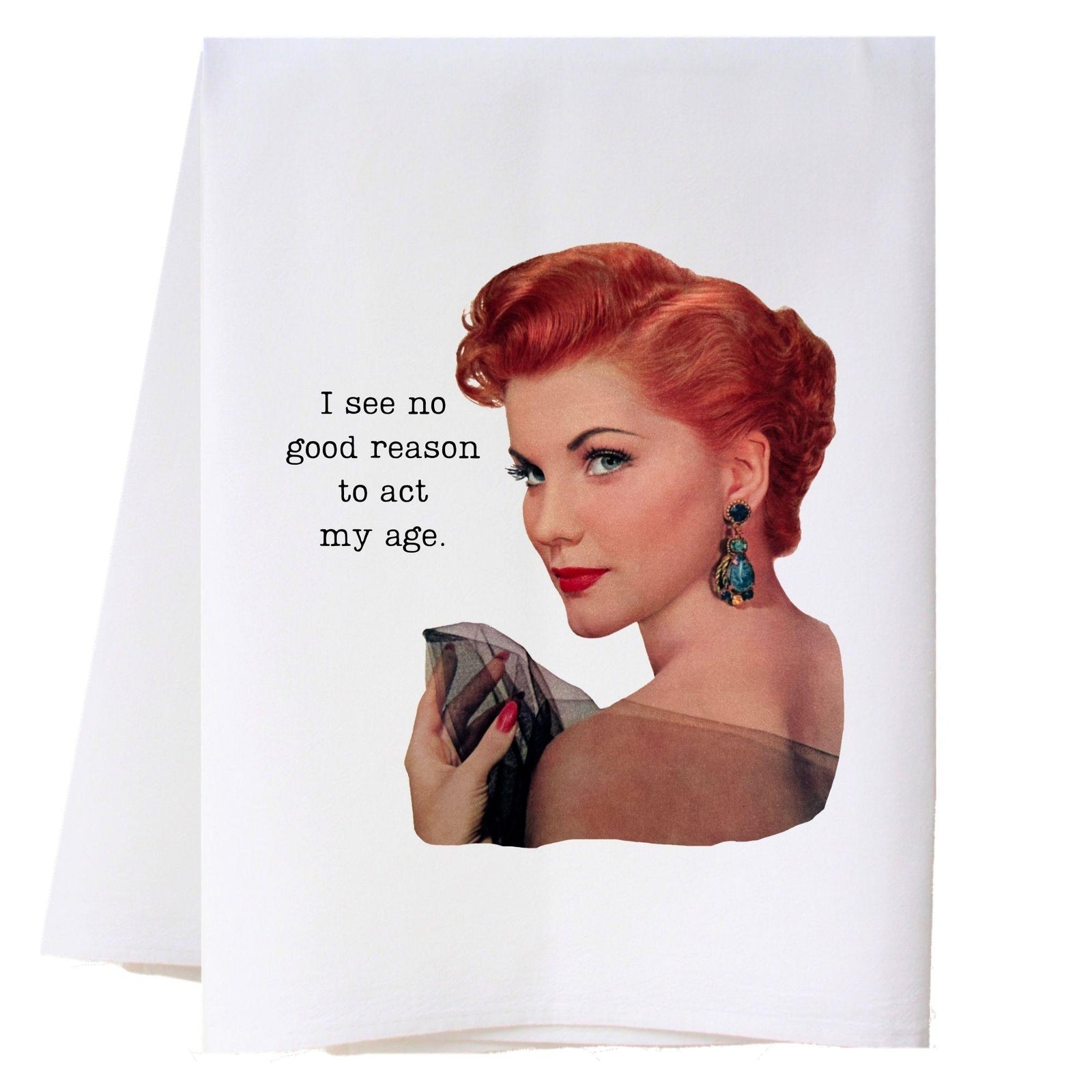 Act My Age Kitchen Towel