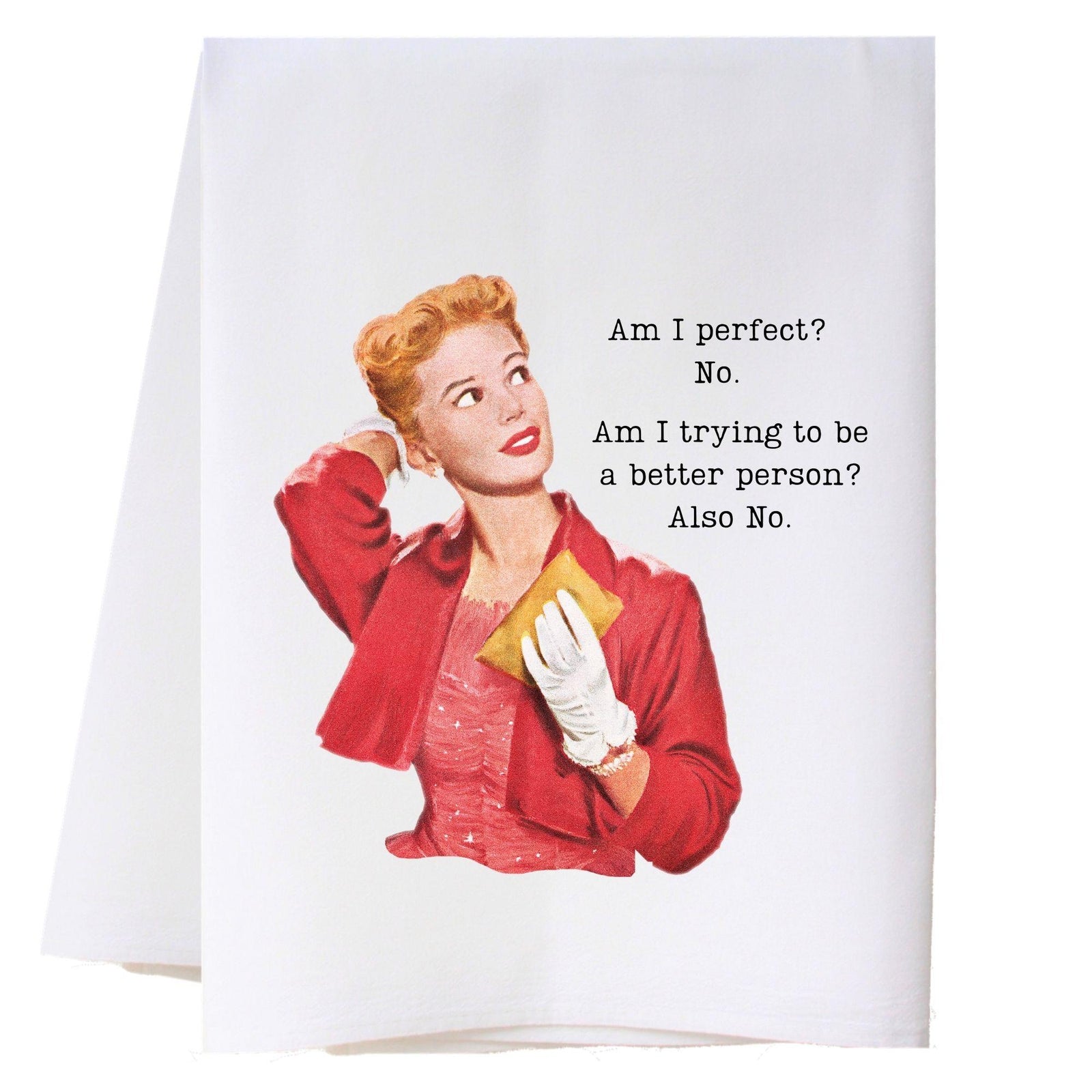 Am I Perfect Kitchen Towel Kitchen Towels - Southern Sisters