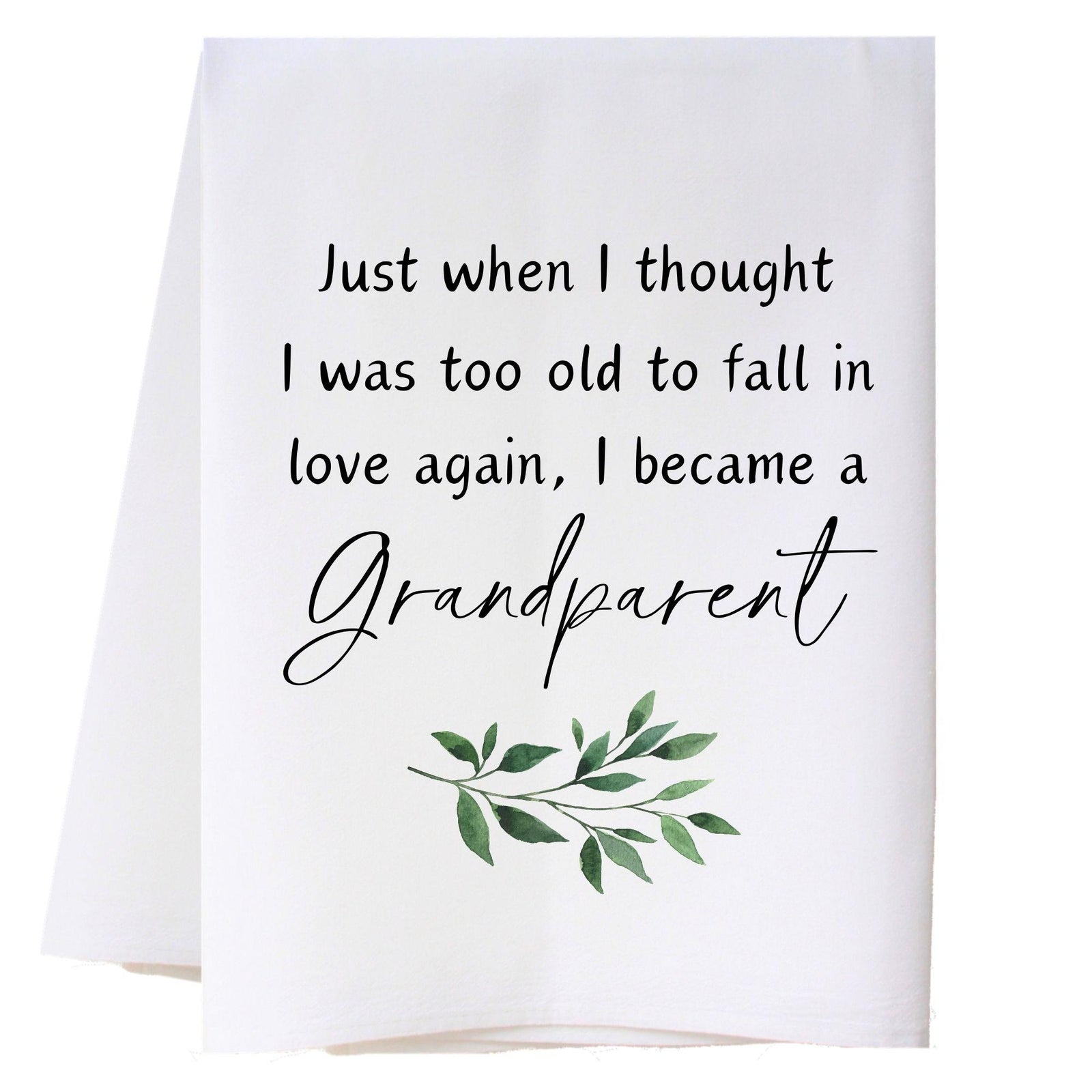 Became A Grandparent Kitchen Towel