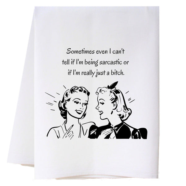 Being Sarcastic Kitchen Towel