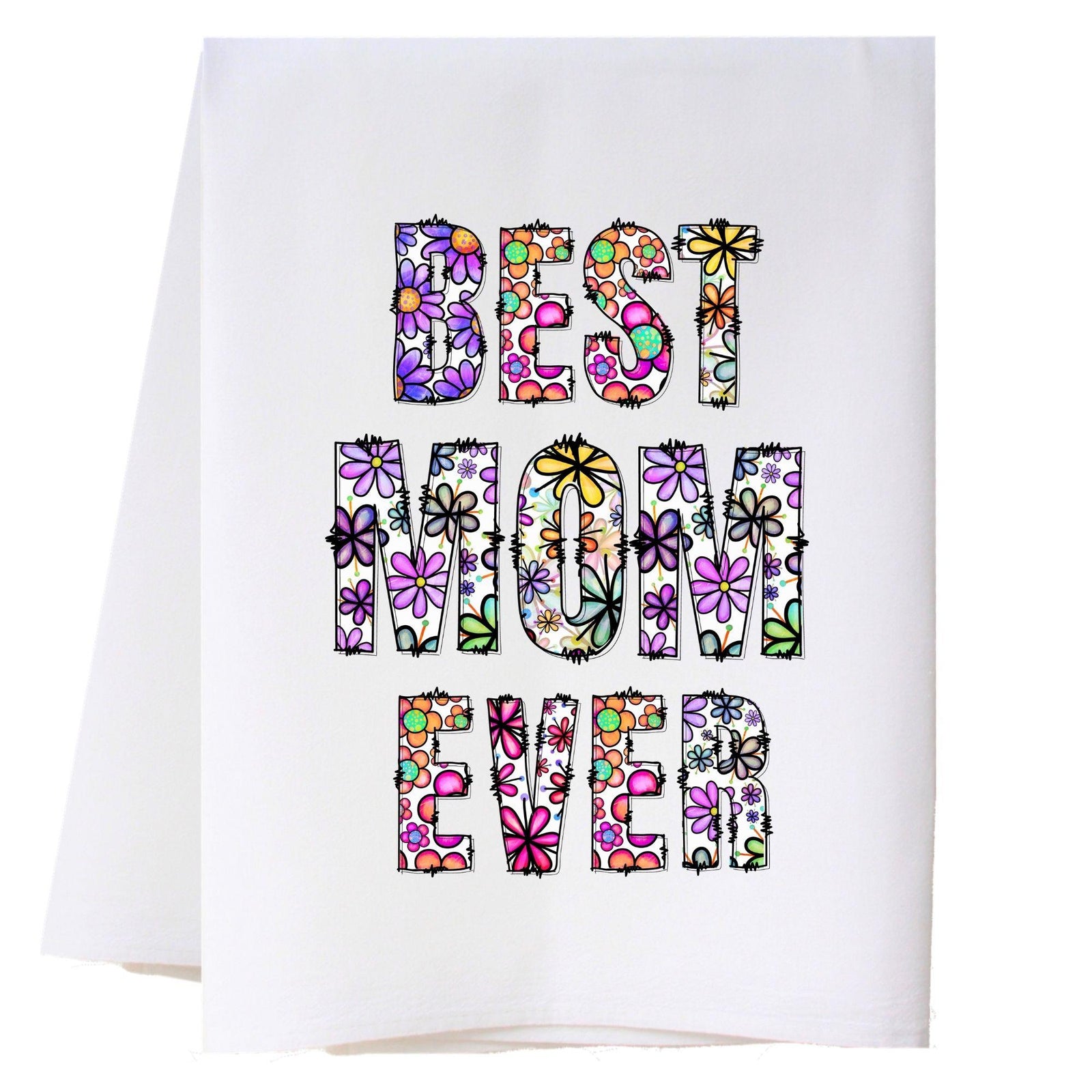 Best Mom Ever Kitchen Towel