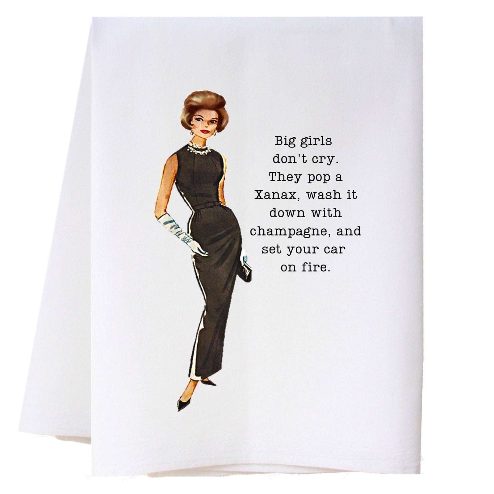 Big Girls Don't Cry Kitchen Towel