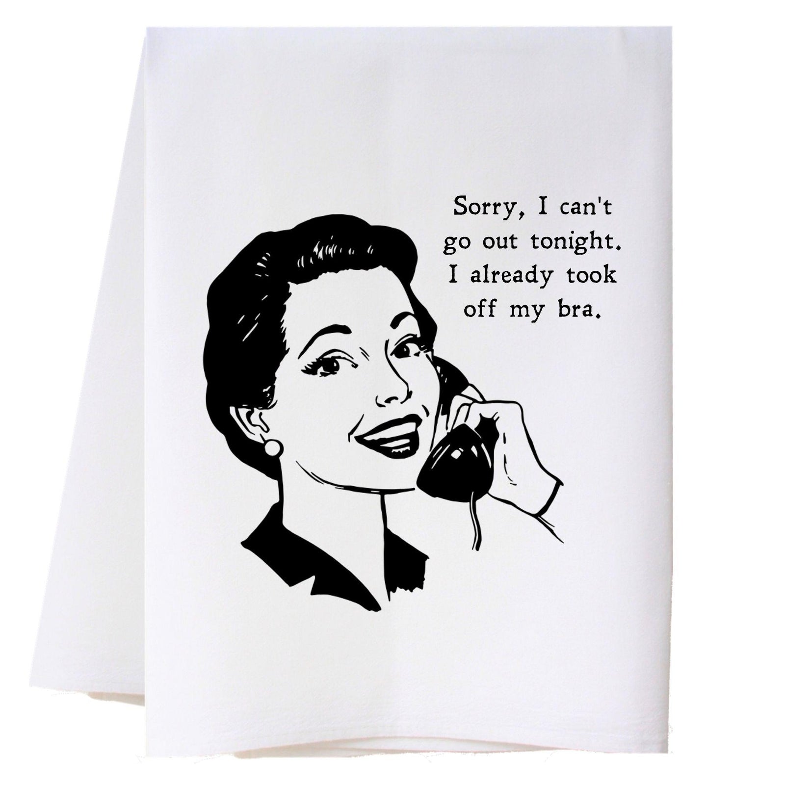 Can't Go Out Kitchen Towel Kitchen Towels - Southern Sisters