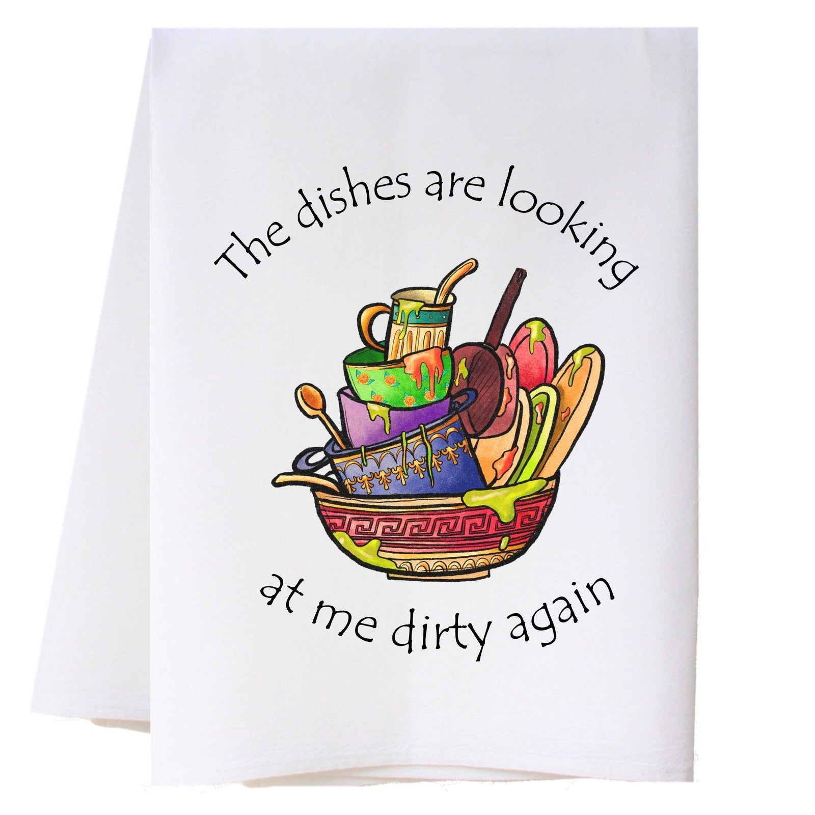 Dishes Looking Dirty Kitchen Towel Kitchen Towels - Southern Sisters