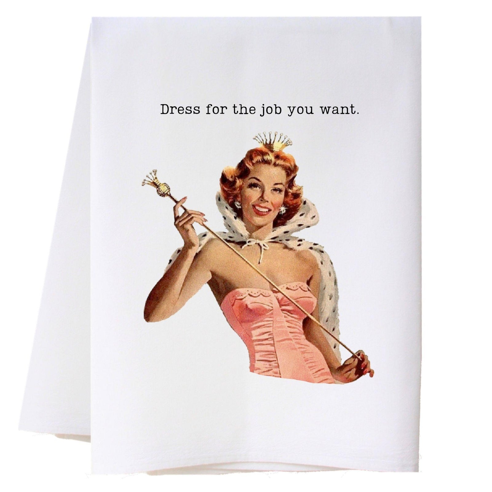 Dress For The Job Kitchen Towel Kitchen Towels - Southern Sisters