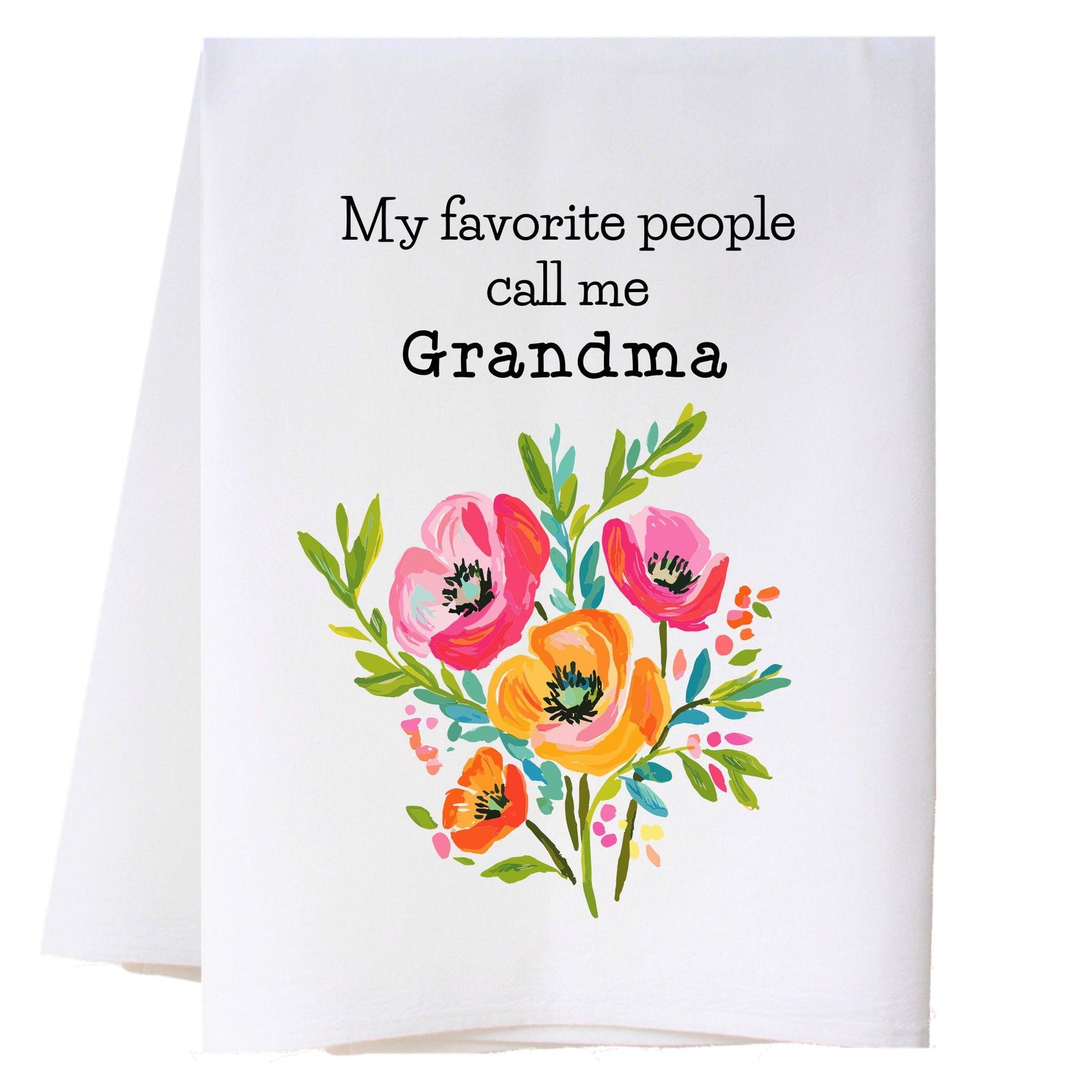 Favorite People Bouquet - Grandma Kitchen Towel