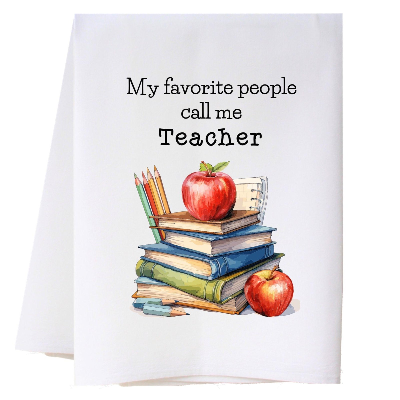 Favorite People Teacher Kitchen Towel