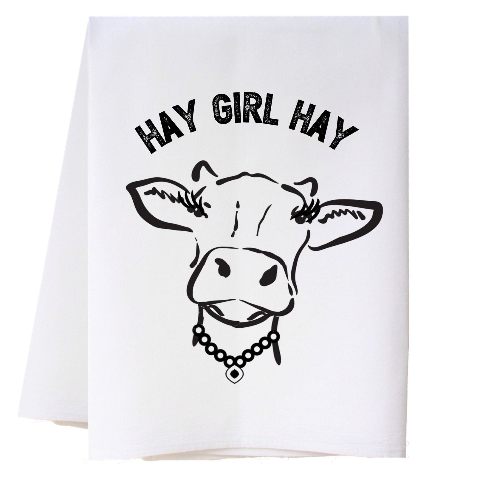 Hay Girl Hay Kitchen Towel Kitchen Towels - Southern Sisters