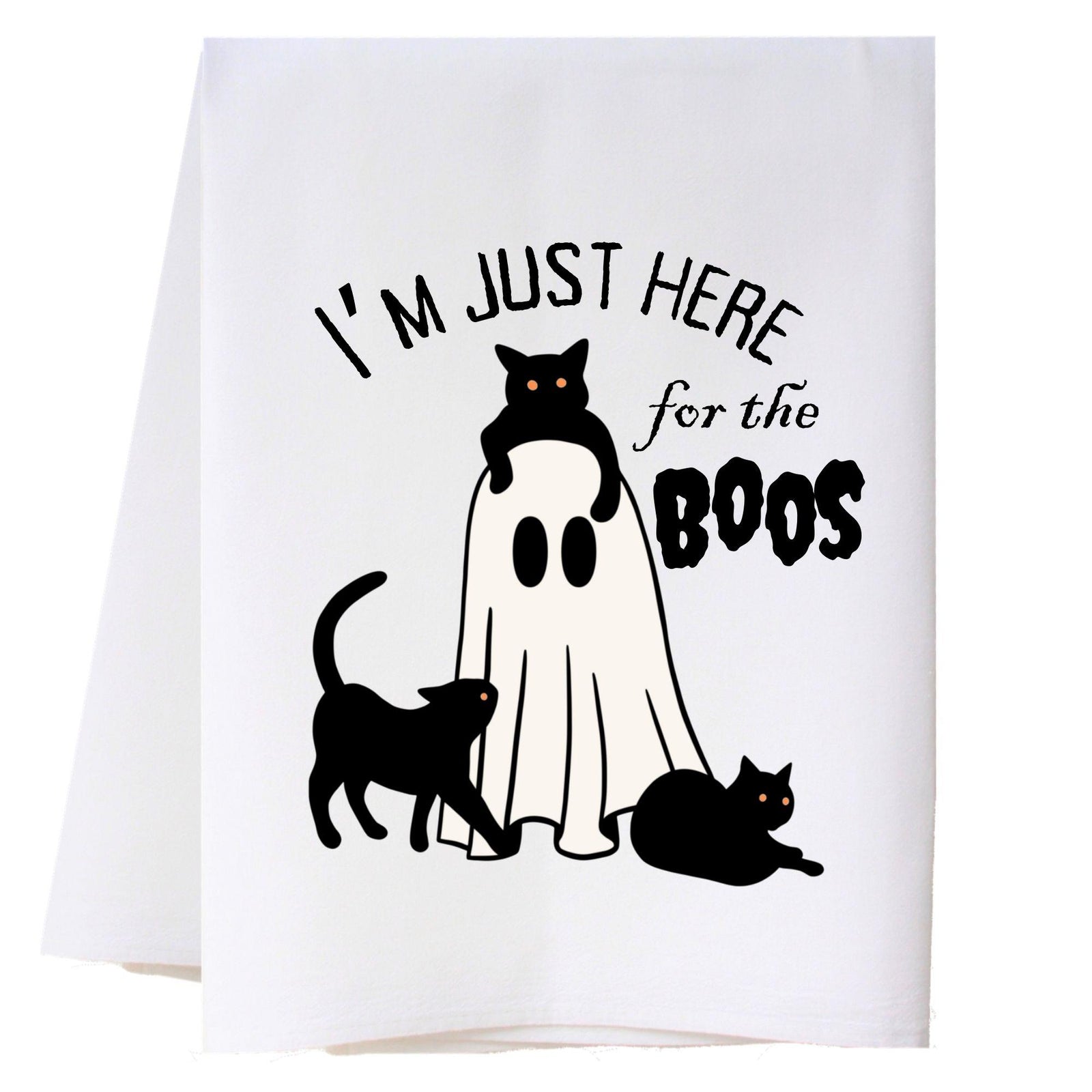 Here For The Boos Kitchen Towel