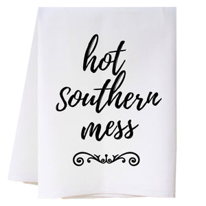Hot Southern Mess Kitchen Towel Kitchen Towels - Southern Sisters