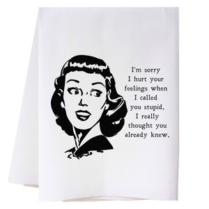 Hurt Your Feelings Kitchen Towel Kitchen Towels - Southern Sisters