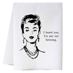 I Heard You Kitchen Towel Kitchen Towels - Southern Sisters