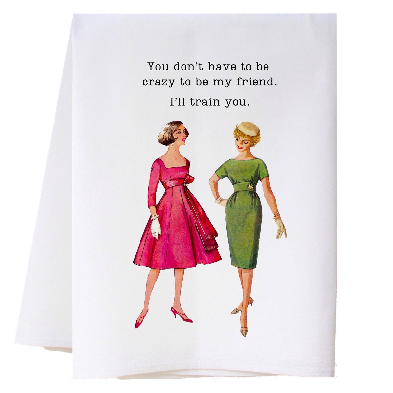 I'll Train You Kitchen Towel