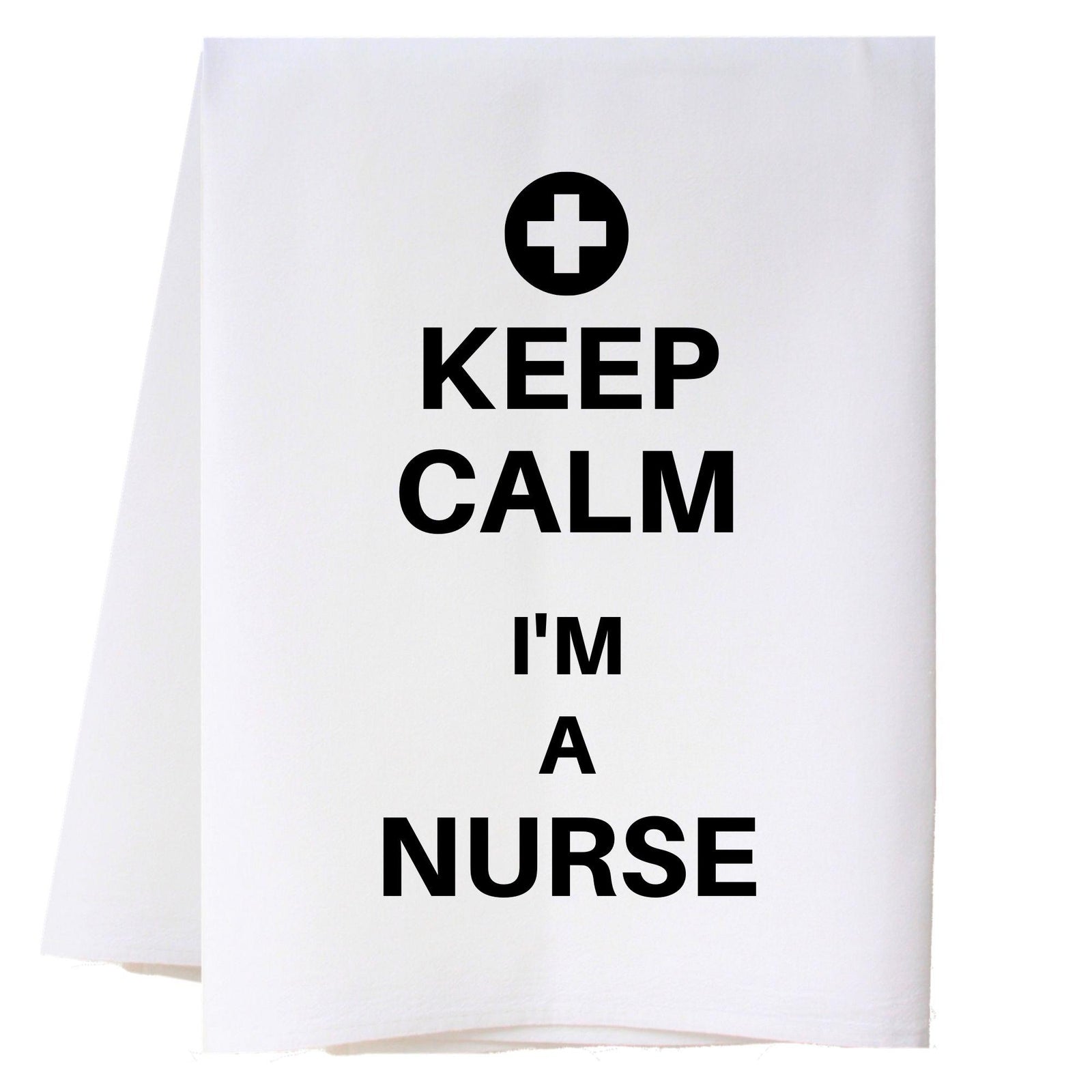 I'm A Nurse Kitchen Towel