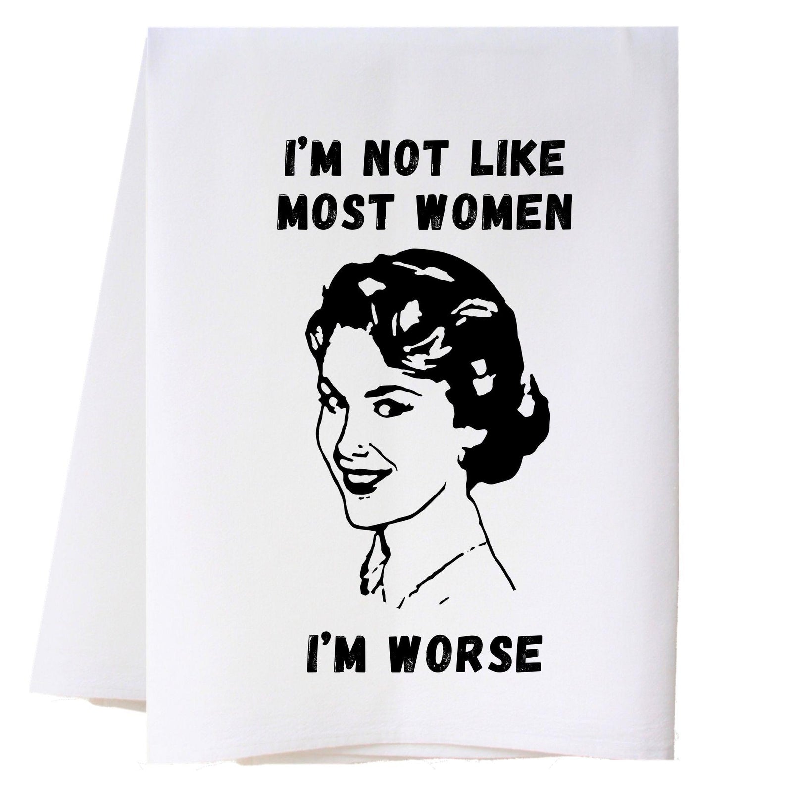 I'm Worse Kitchen Towel