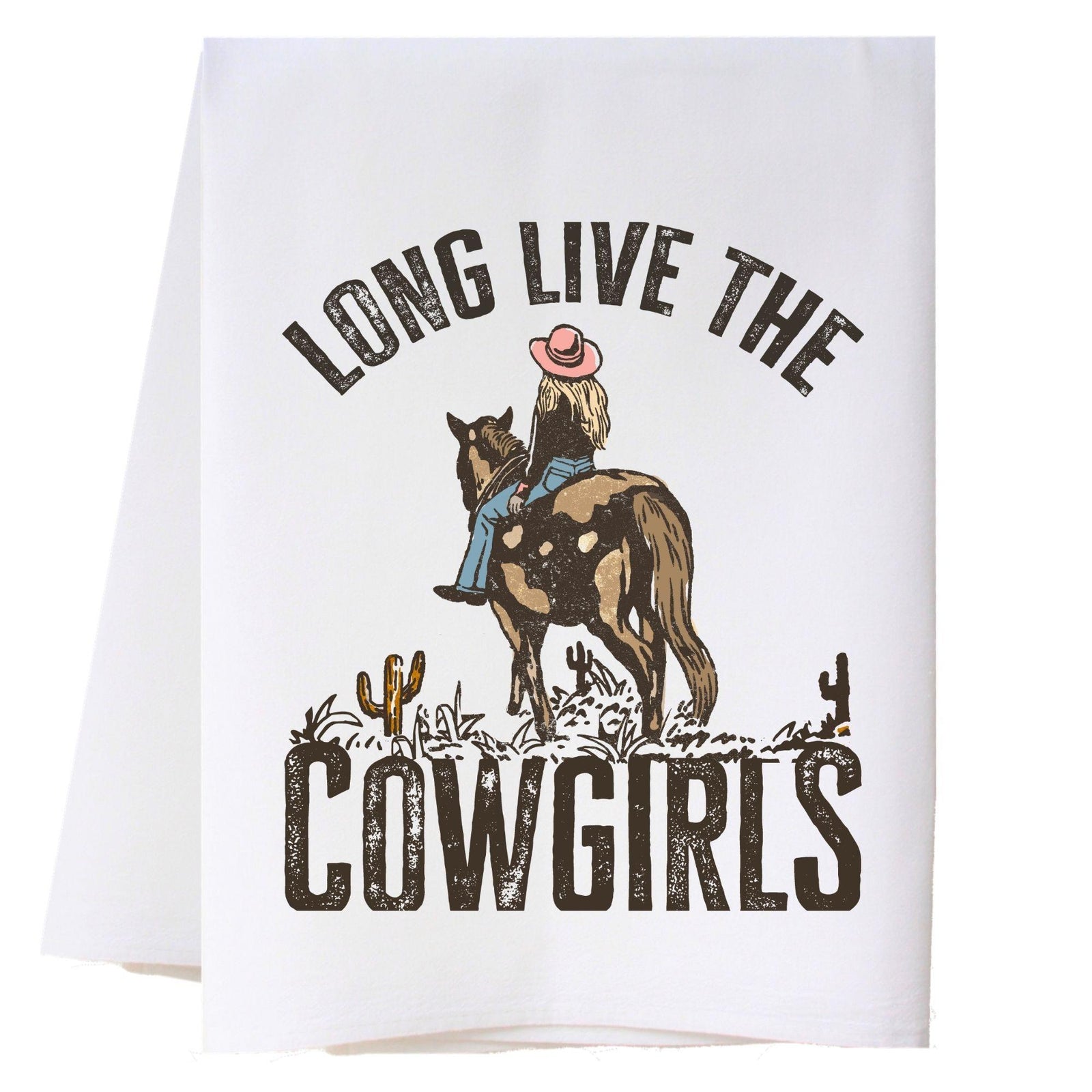 Long Live Cowgirls Kitchen Towel