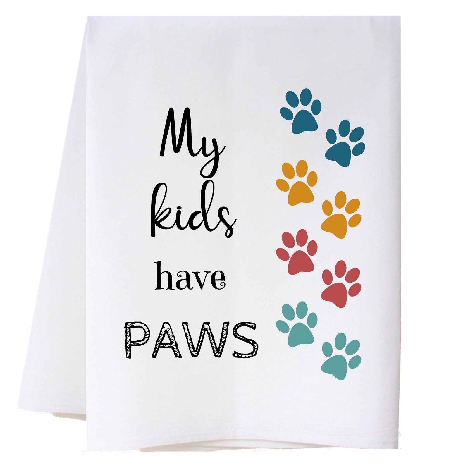 My Kids Have Paws Kitchen Towel