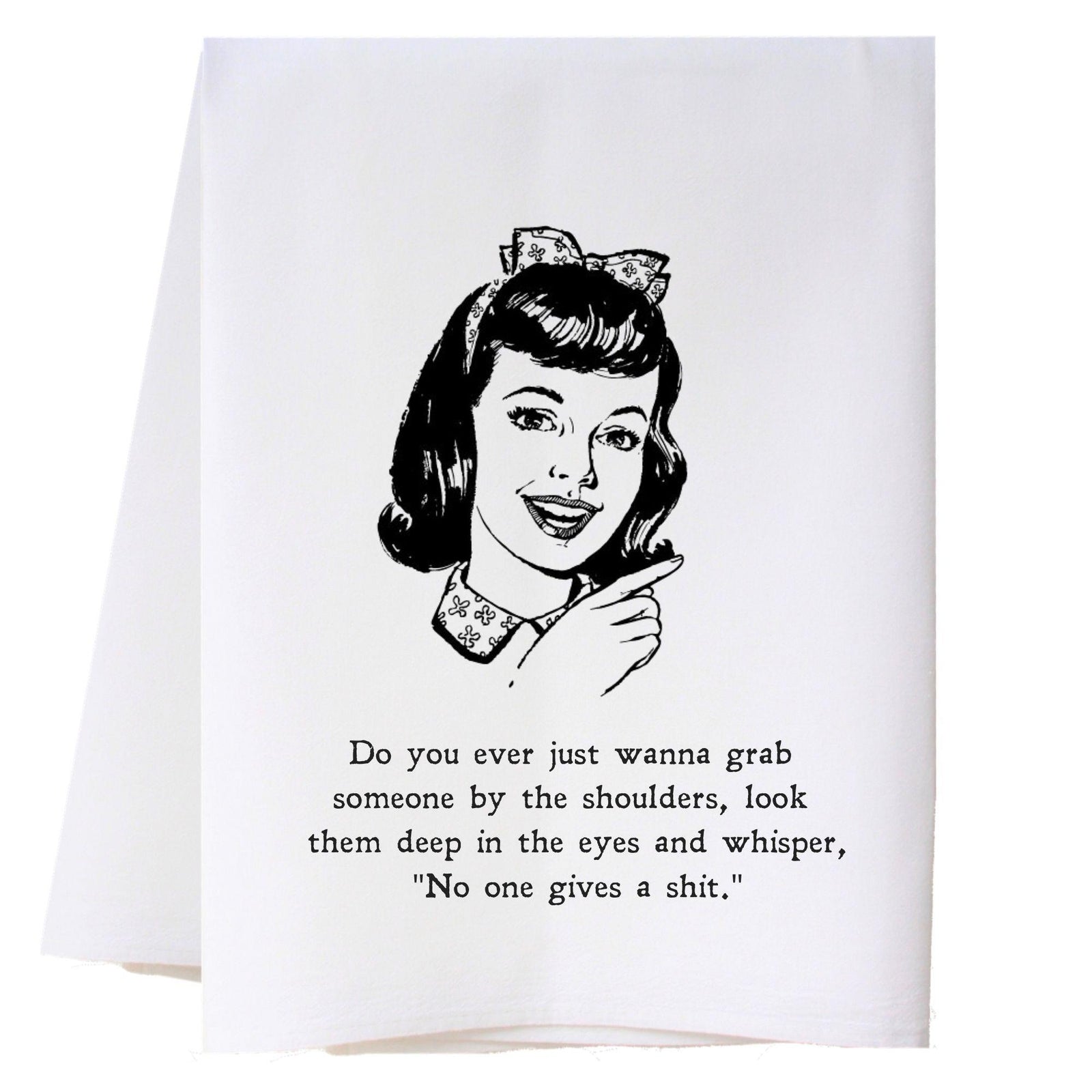 No One Gives Kitchen Towel Kitchen Towels - Southern Sisters