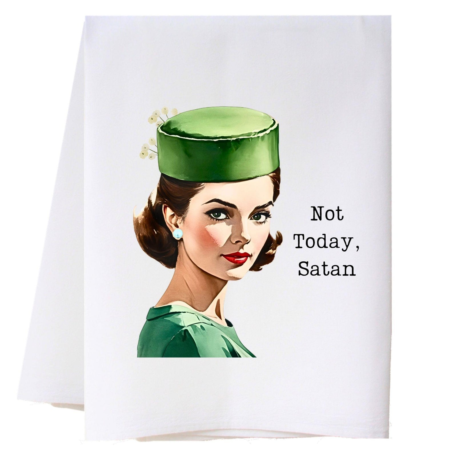 Not Today Satan Kitchen Towel