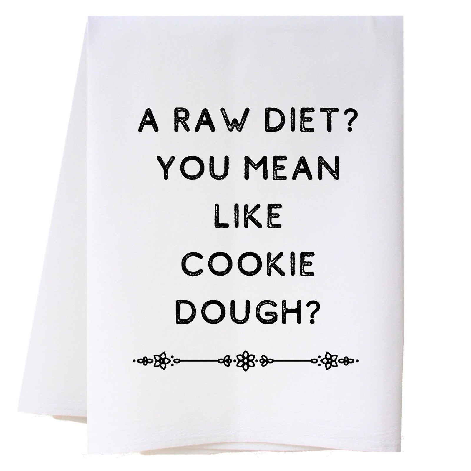 Raw Diet Kitchen Towel Kitchen Towels - Southern Sisters