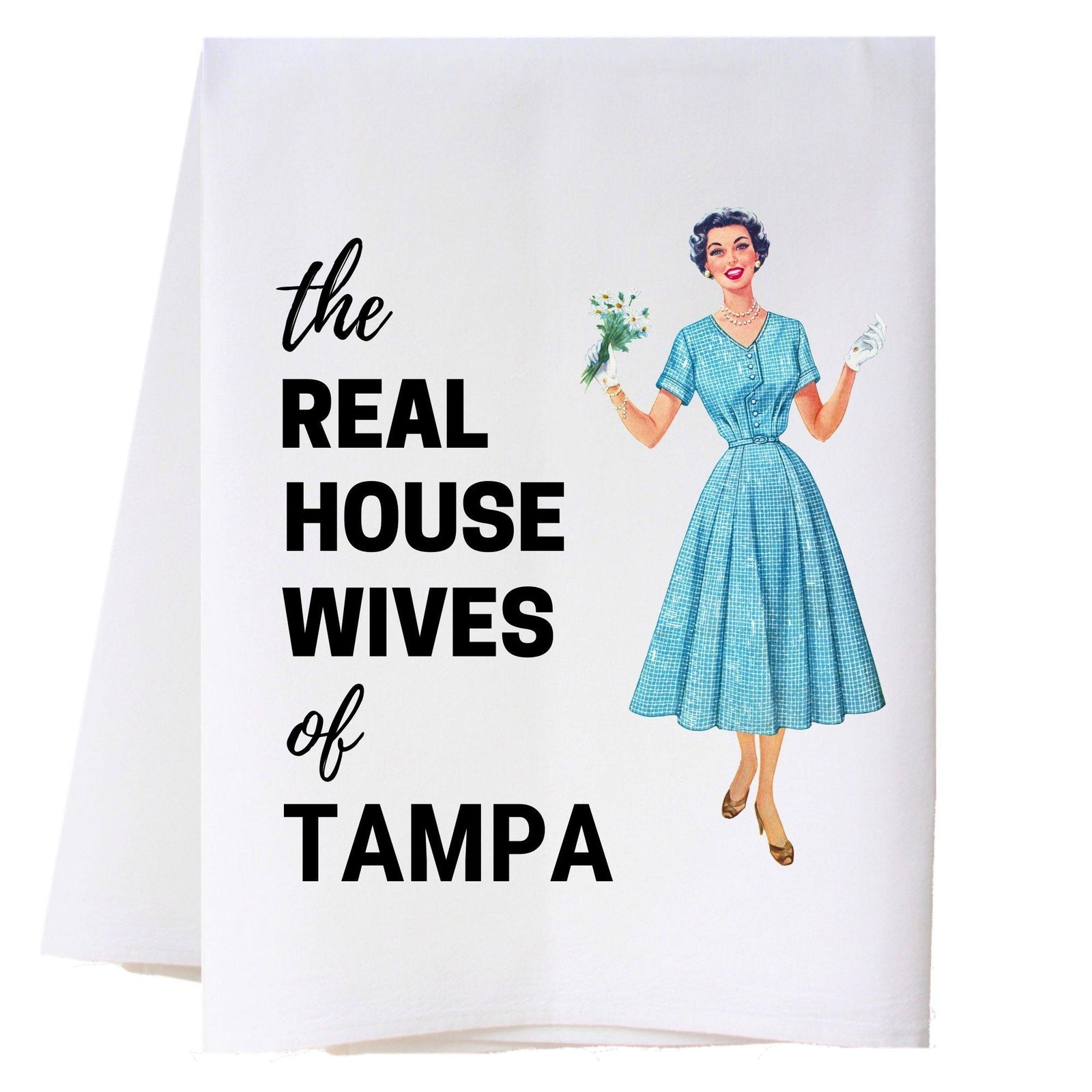 Real Housewives Blue Dress Kitchen Towel