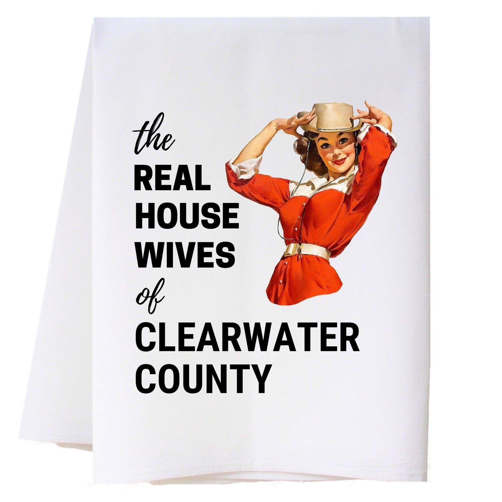 Real Housewives Western Lady Kitchen Towel