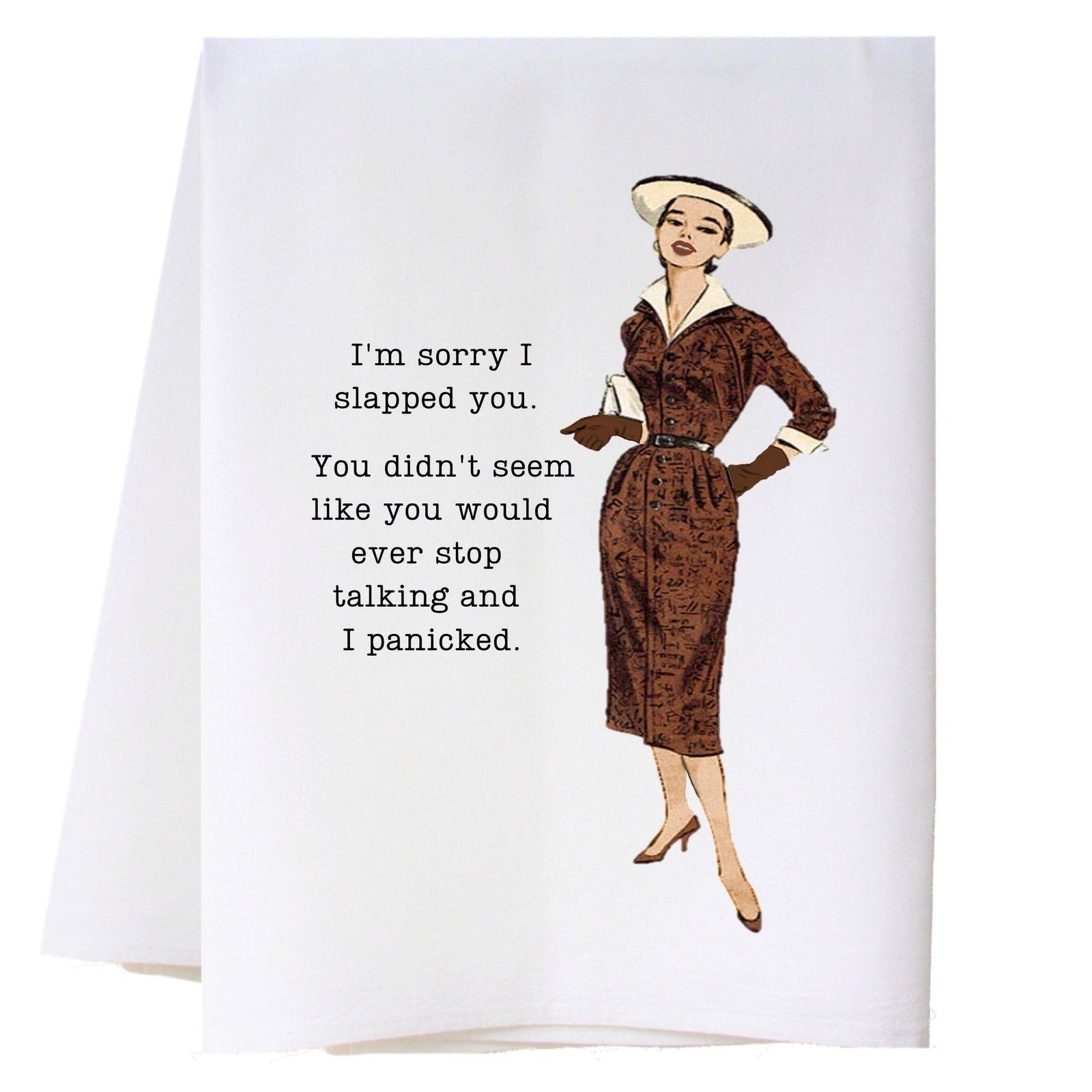 Sorry I Slapped You Kitchen Towel