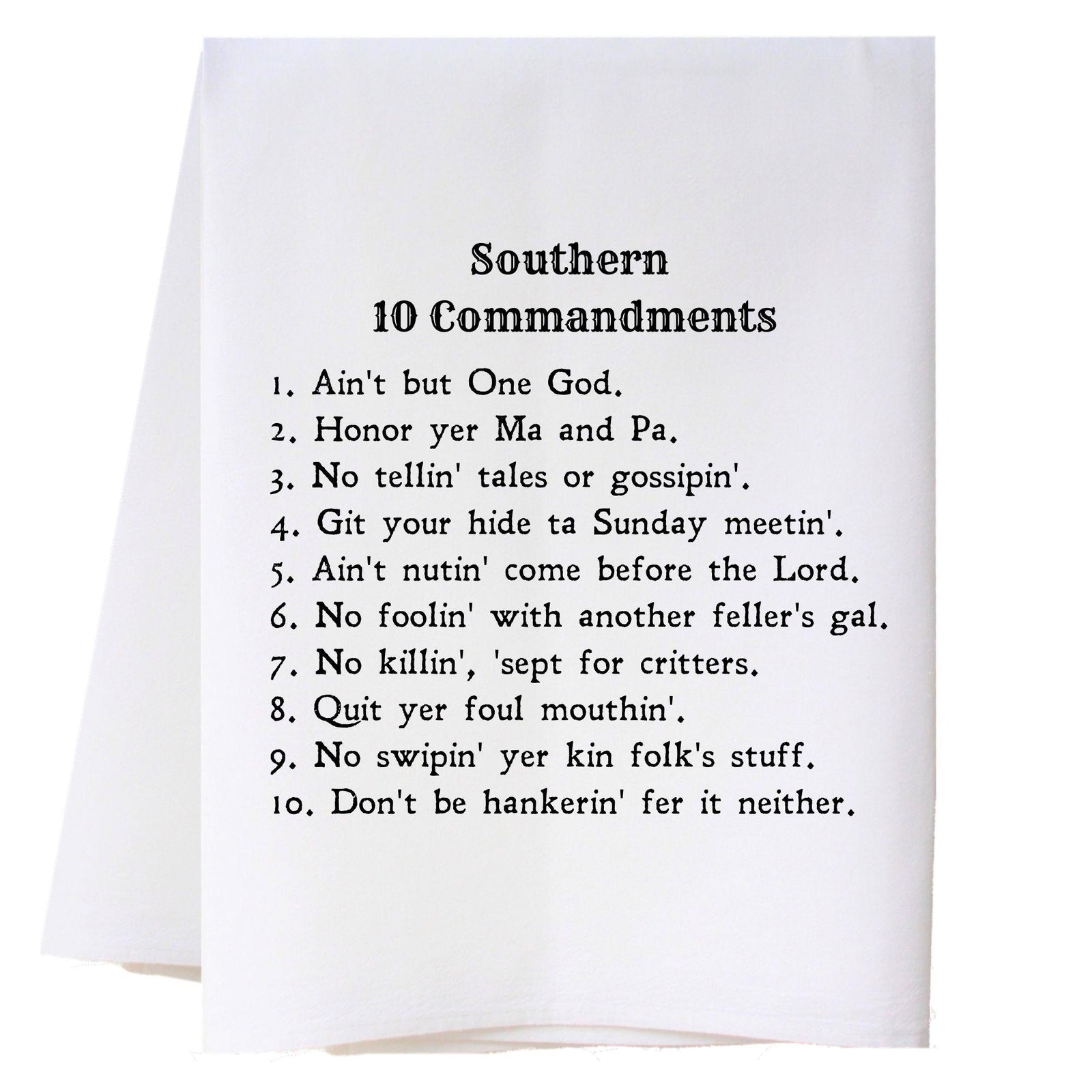 Southern 10 Commandments - Bold Kitchen Towel Kitchen Towels - Southern Sisters