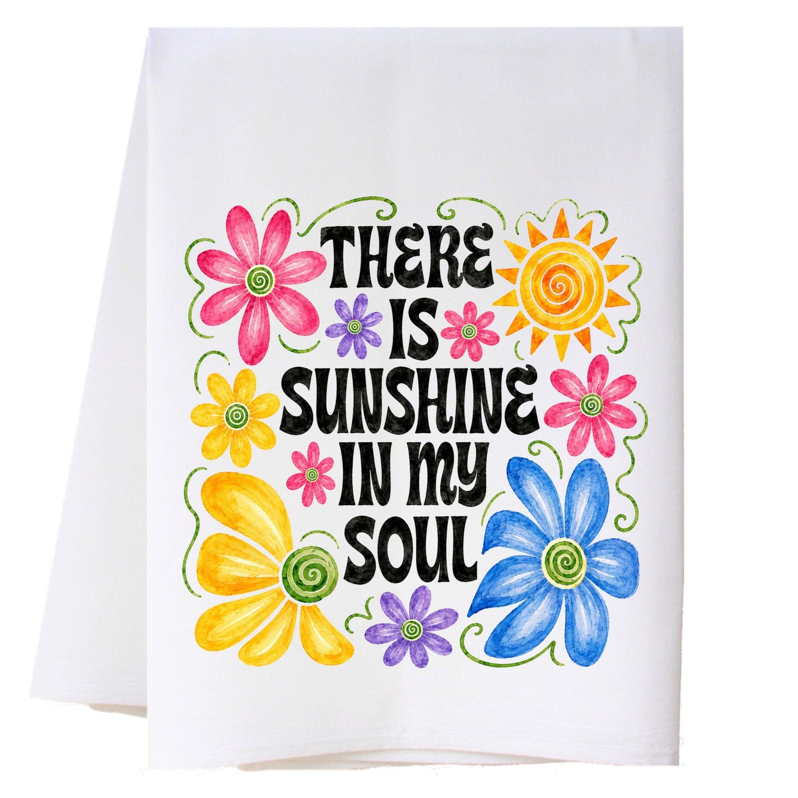Sunshine In My Soul Kitchen Towel