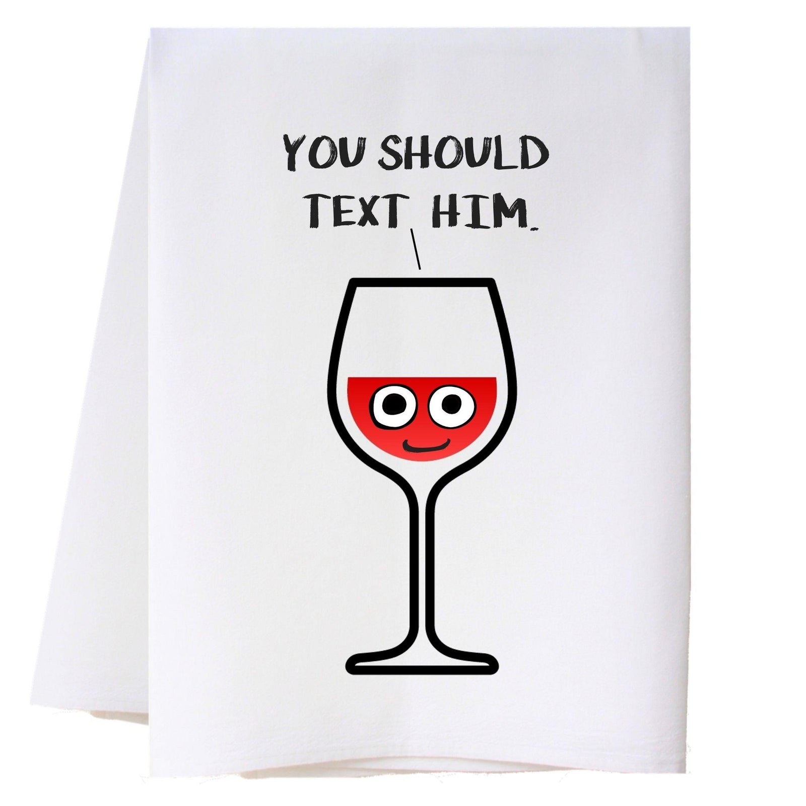 Text Him Kitchen Towel Kitchen Towels - Southern Sisters