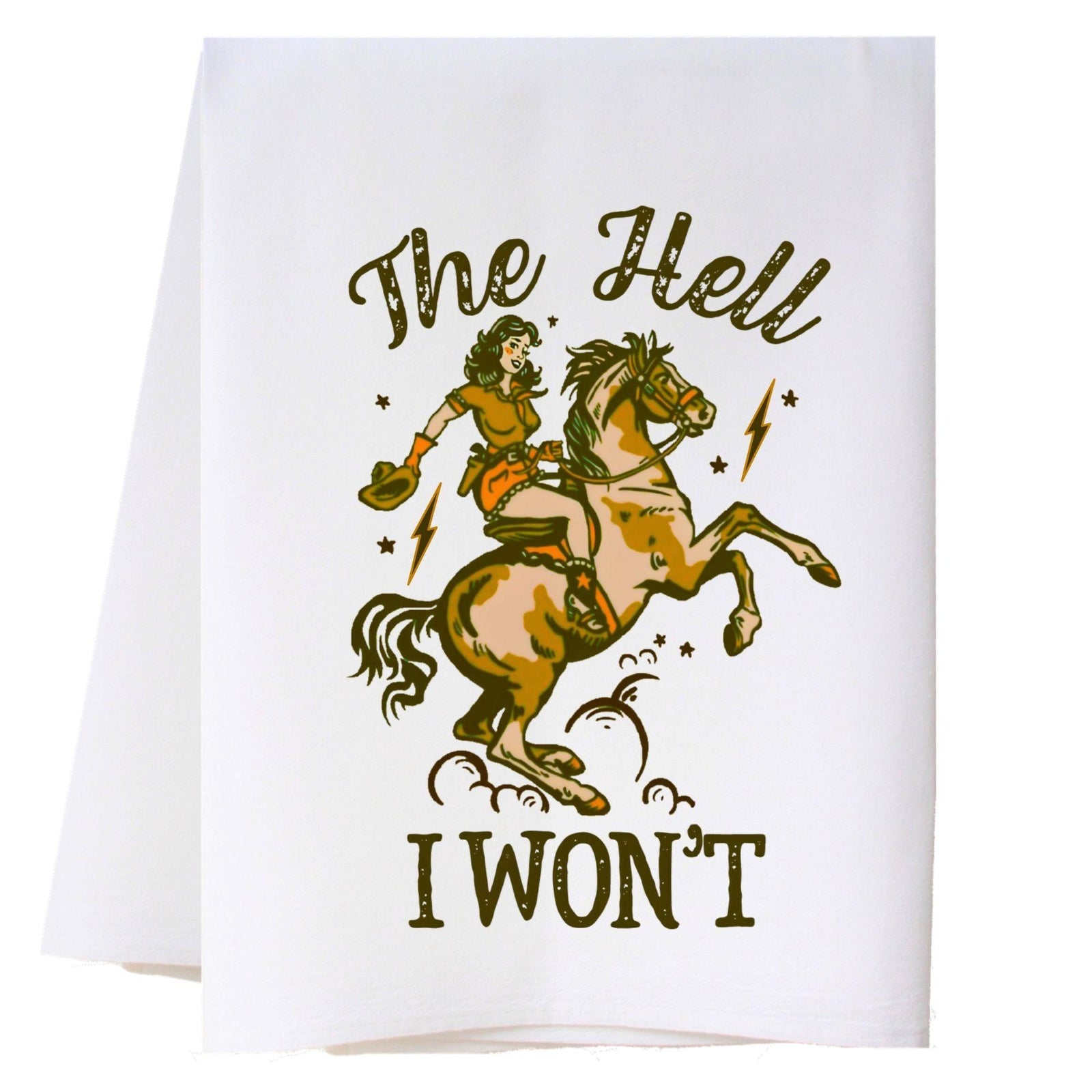 The Hell I Won't Kitchen Towel