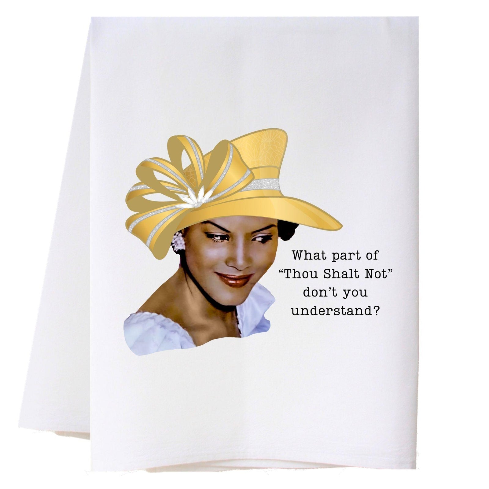 Thou Shalt Not - African American Kitchen Towel