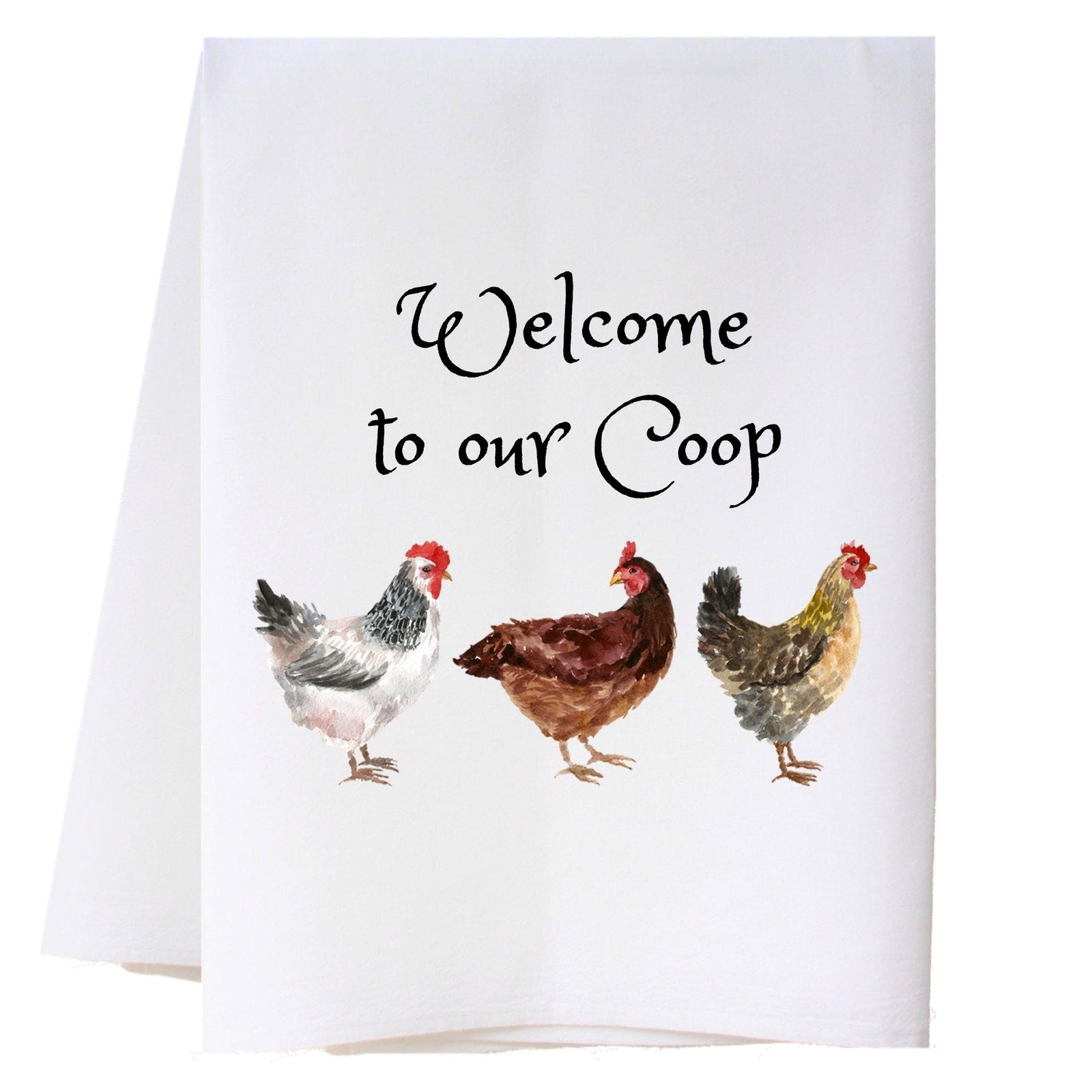 Welcome To Our Coop Kitchen Towel Kitchen Towels - Southern Sisters