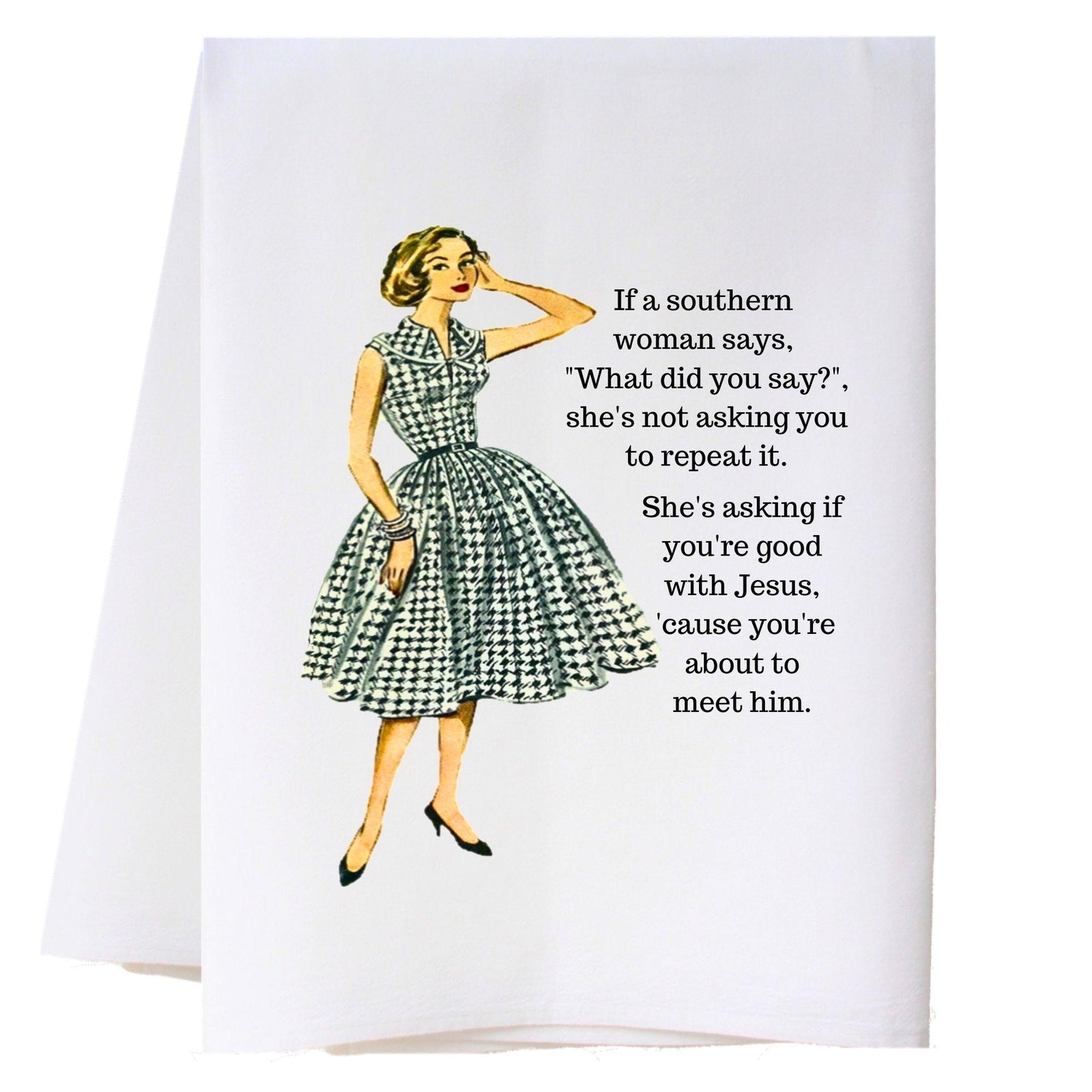What Did You Say Kitchen Towel