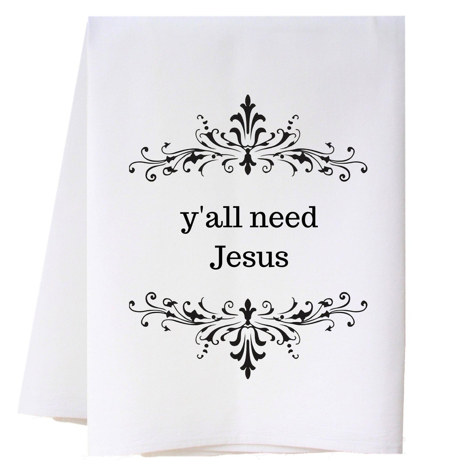 Y'all Need Jesus Kitchen Towel Kitchen Towels - Southern Sisters