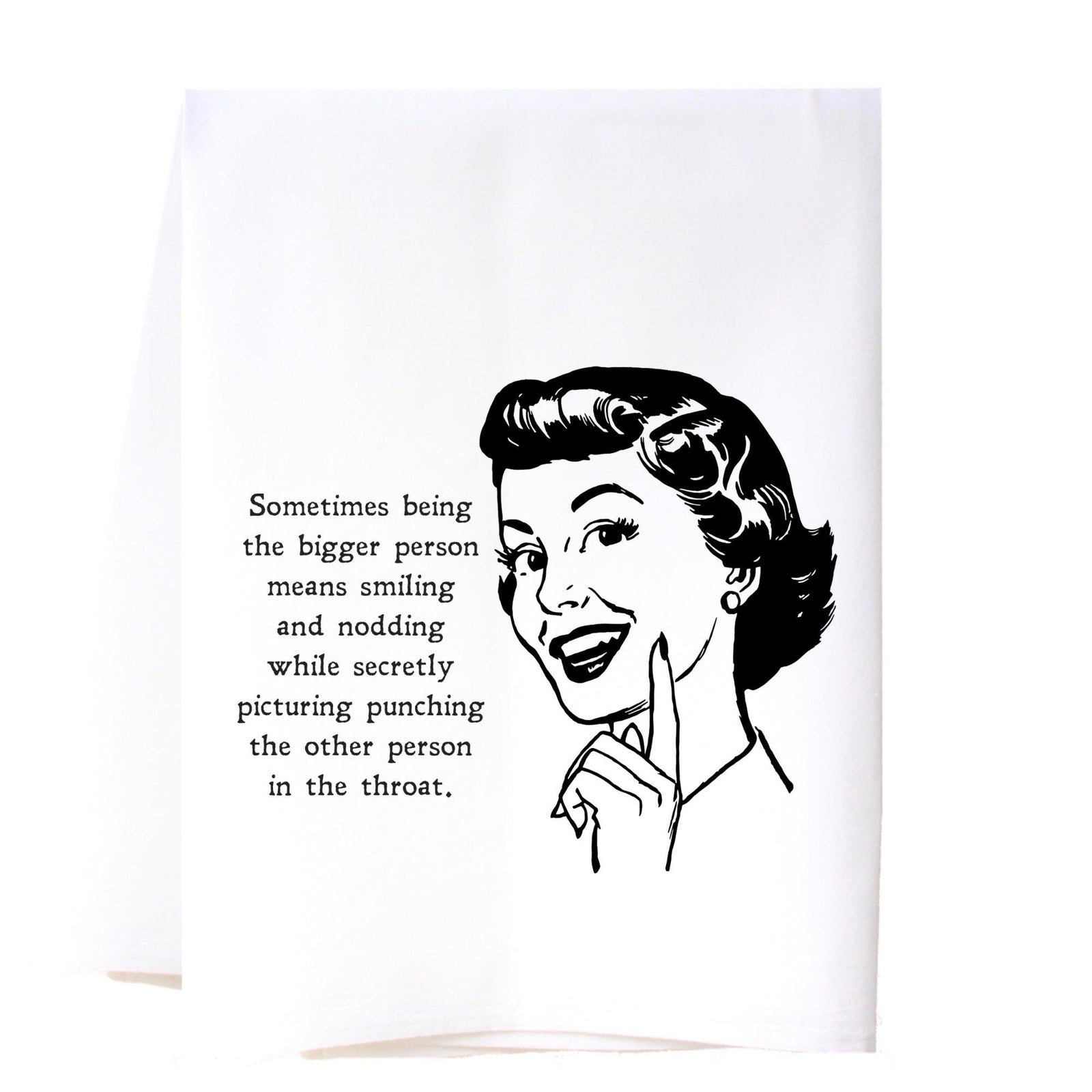 Bigger Person Flour Sack Towel Kitchen Towel/Dishcloth - Southern Sisters