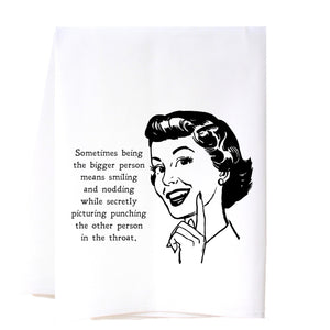Bigger Person Flour Sack Towel Kitchen Towel/Dishcloth - Southern Sisters