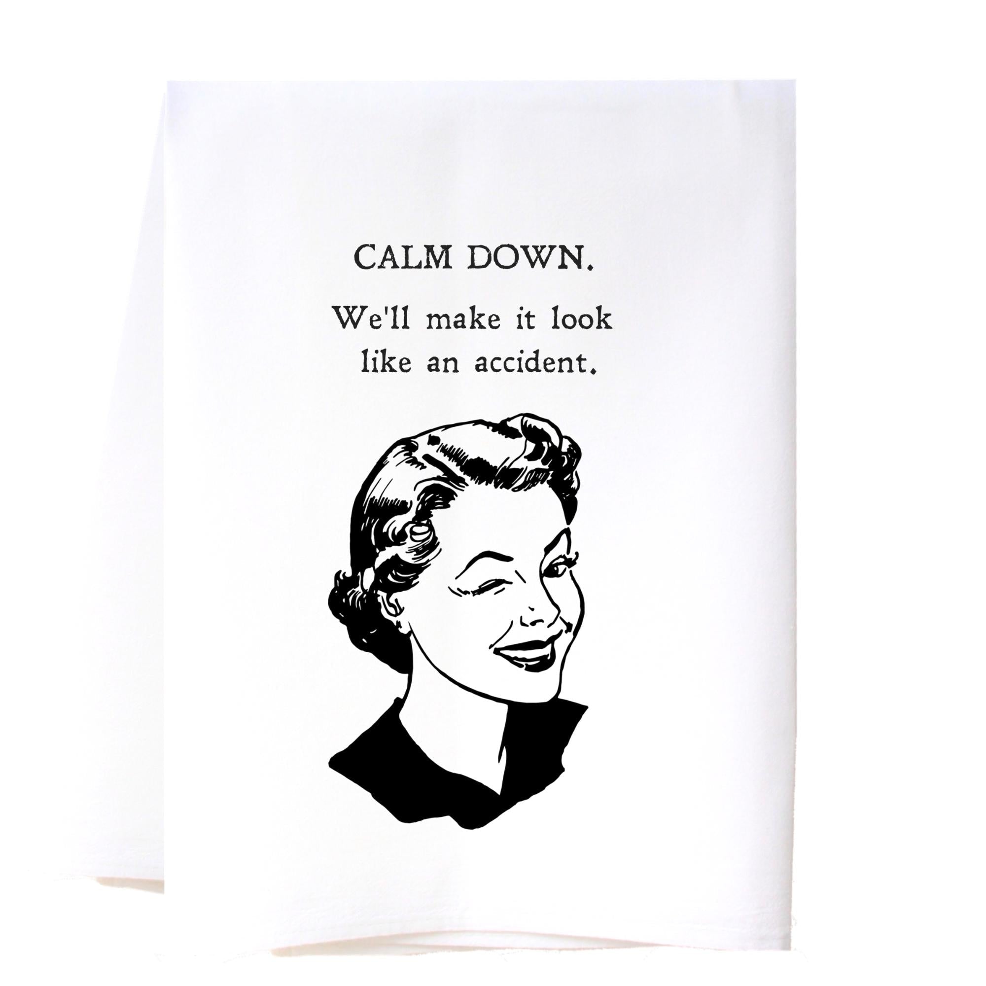 Calm Down Flour Sack Towel Kitchen Towel/Dishcloth - Southern Sisters