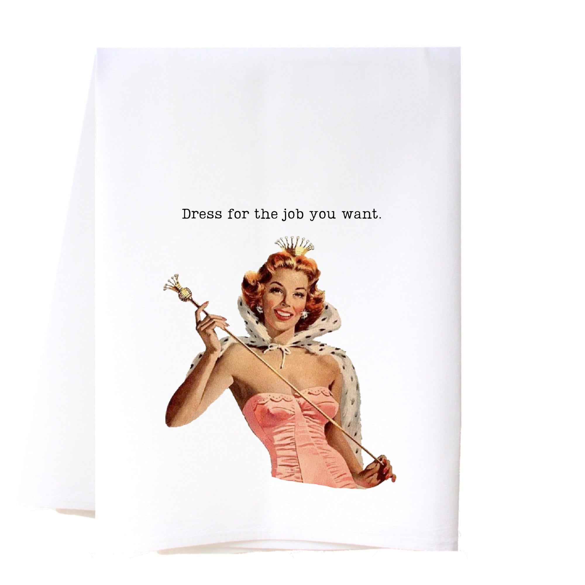 Dress For The Job Flour Sack Towel Kitchen Towel/Dishcloth - Southern Sisters