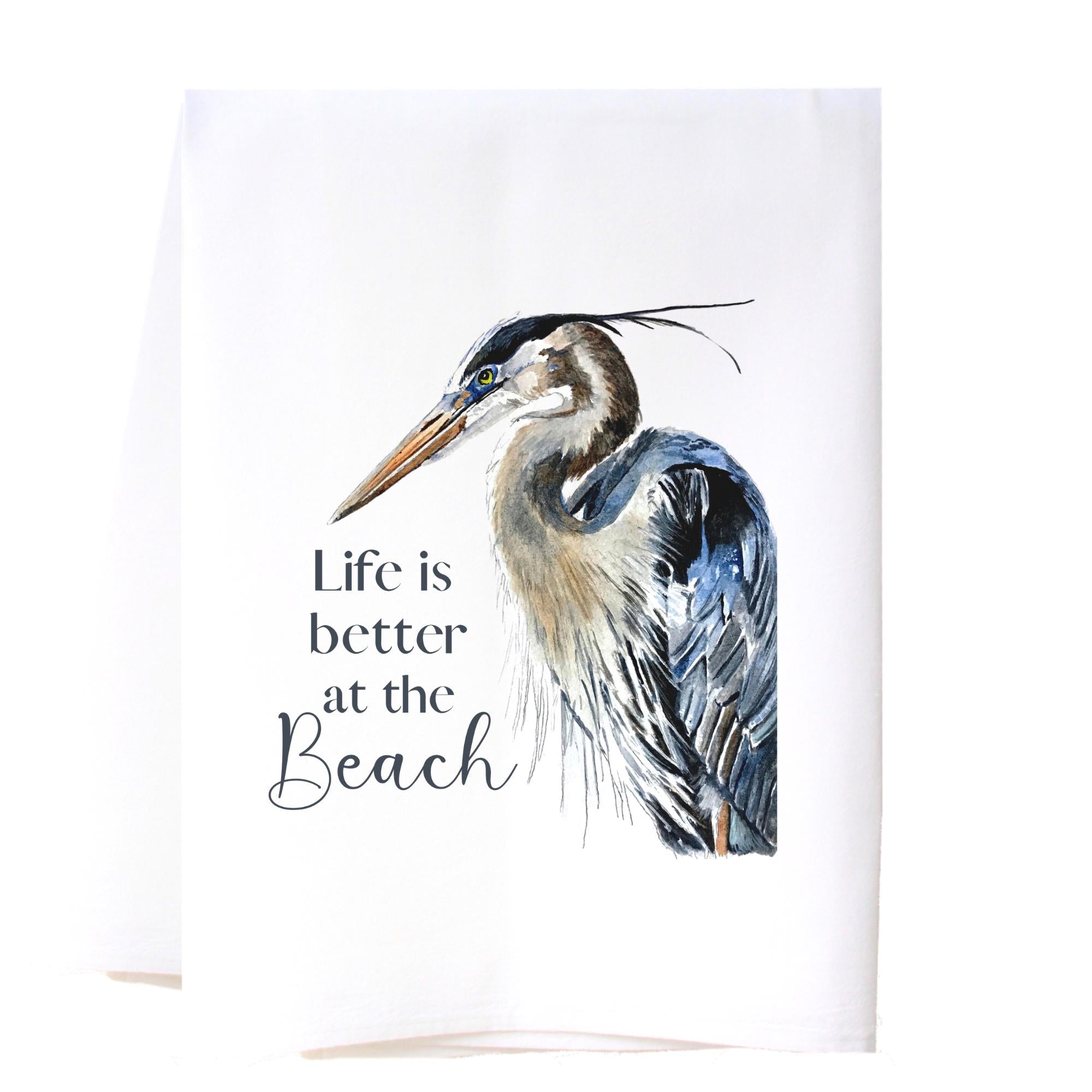 Life Is Better At The Beach Flour Sack Towel Kitchen Towel/Dishcloth - Southern Sisters