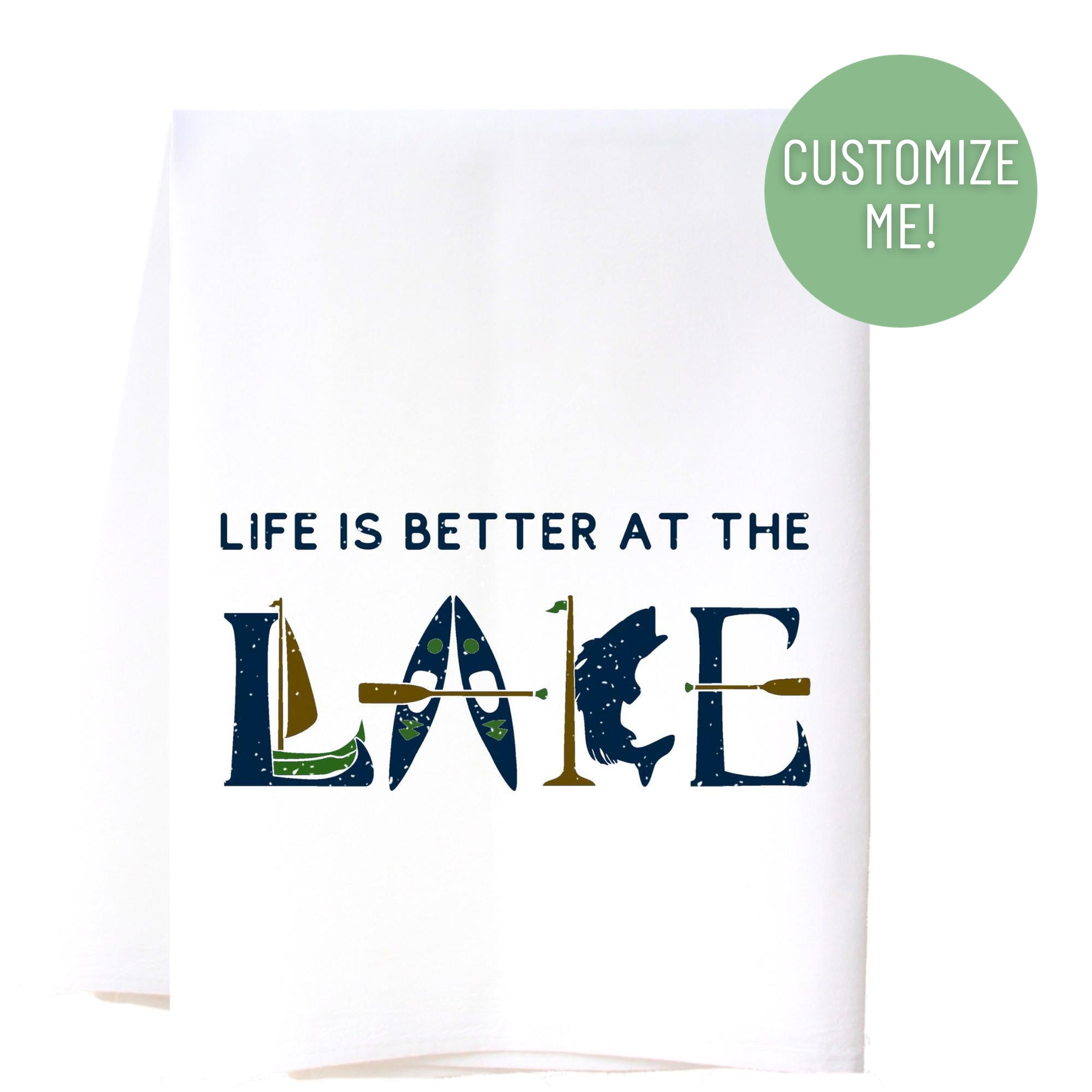 Life is Better Canoe Flour Sack Towel Kitchen Towel - Southern Sisters