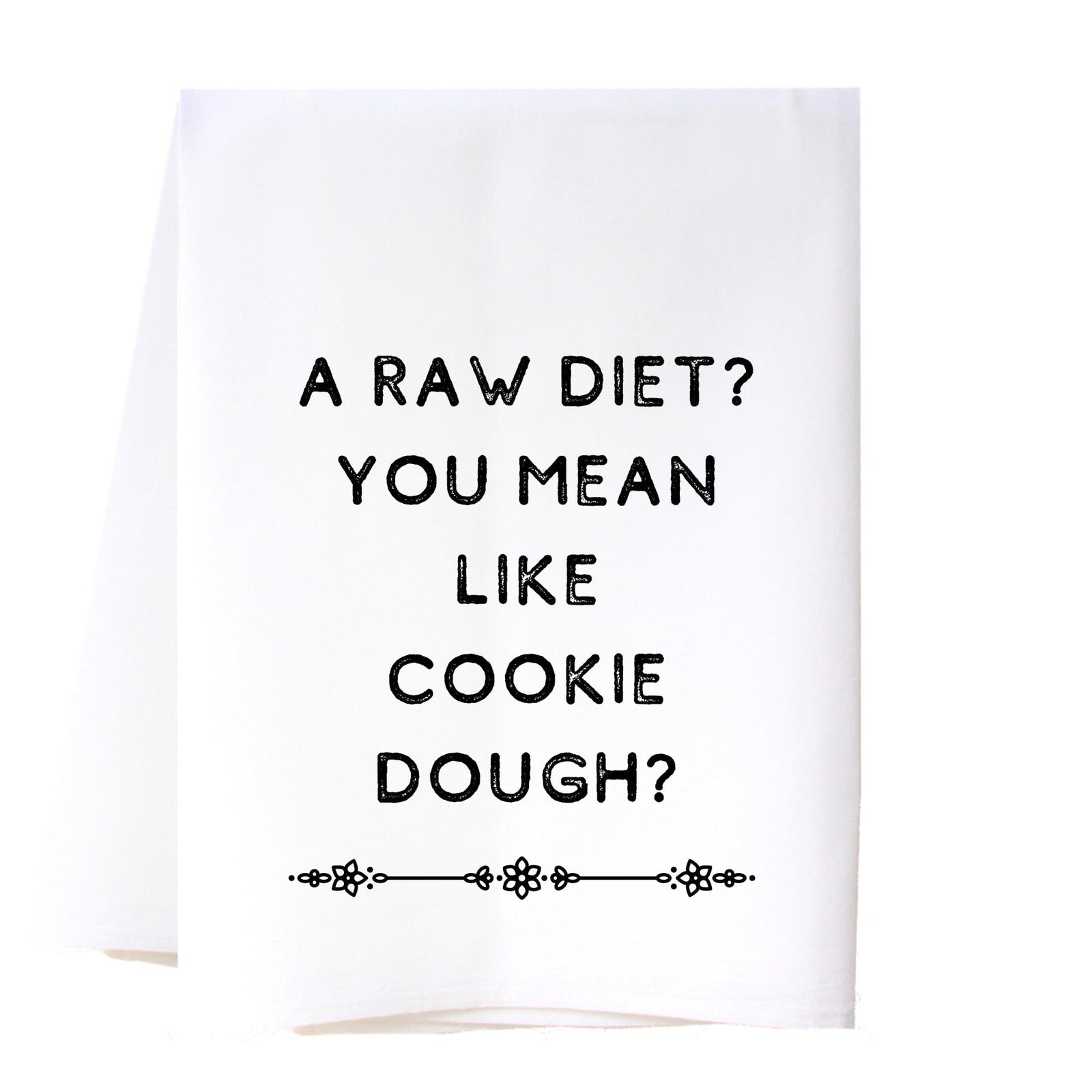 Raw Diet Flour Sack Towel Kitchen Towel/Dishcloth - Southern Sisters