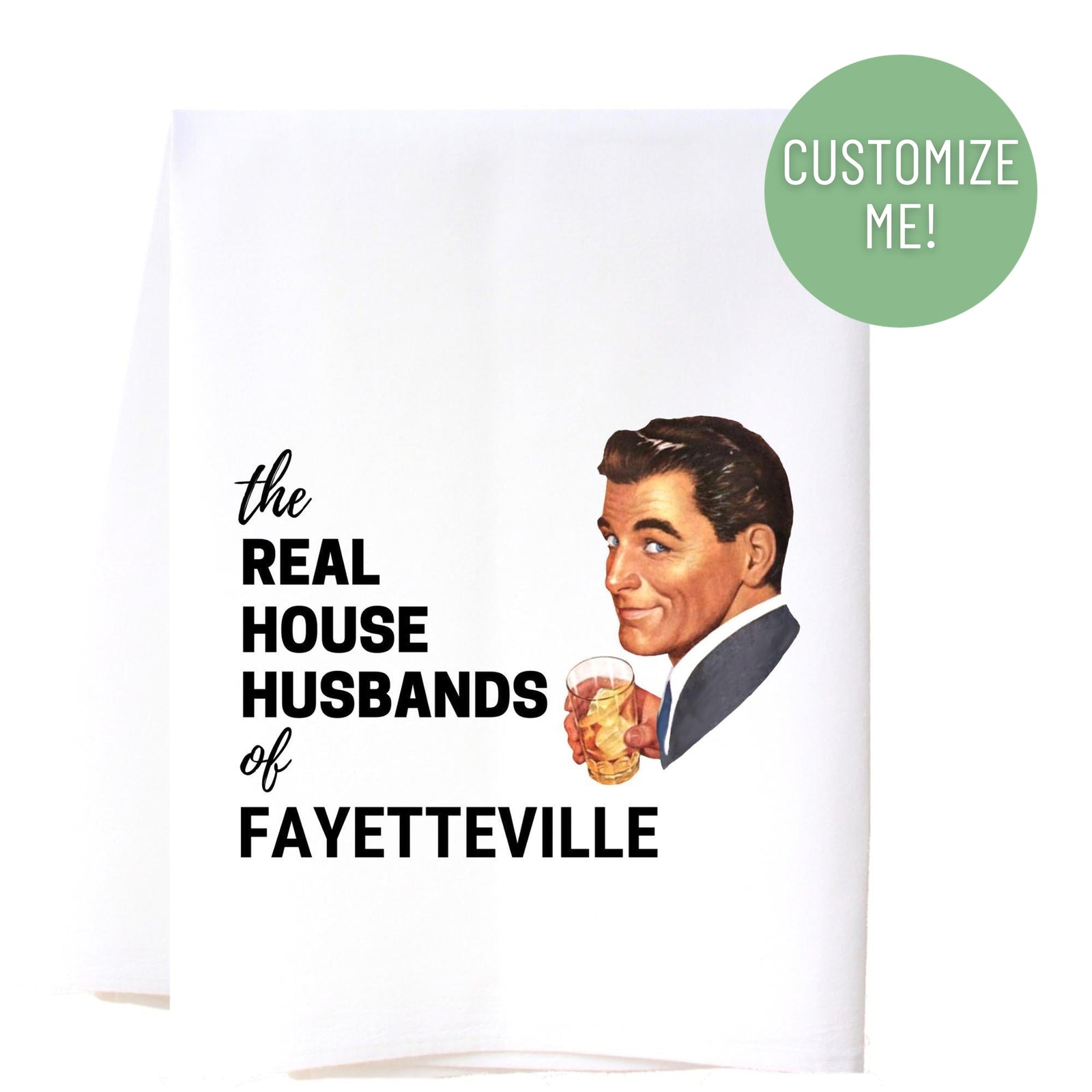 Real House Husbands Kitchen Towel Kitchen Towels - Southern Sisters
