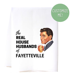Real House Husbands Kitchen Towel Kitchen Towels - Southern Sisters