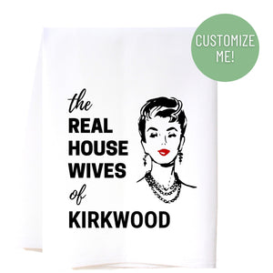 Real Housewives Diva Flour Sack Towel Kitchen Towel - Southern Sisters